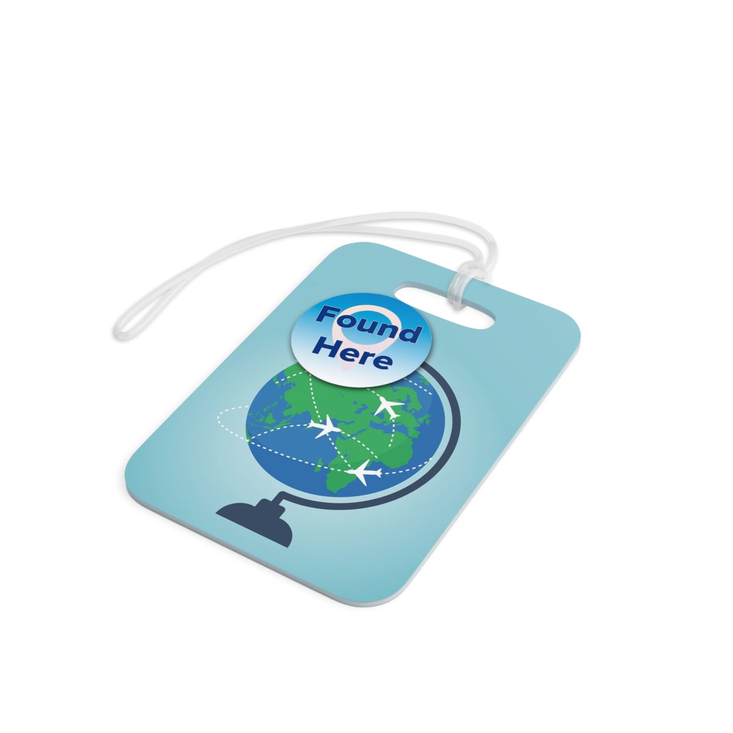 Found Here Luggage Tag